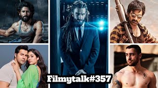 Filmy Talks #357 :- Ranveer Singh In Rakshas😱, Happy Patel🤩, 777 Charlie😍, SSKTK🤔, RT 75 & Thandel🧐