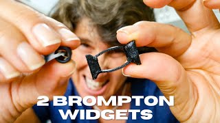 TWO BROMPTON WIDGETS