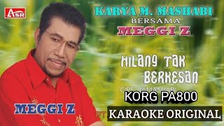 Hilang tak berkesan Mashabi / Selayang pandang Meggy z Karaoke original Nada pria Tanpa vocal Korg