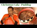 Simple Christmas Cake - Steamed pudding _ one Recipe For Steaming or Baking