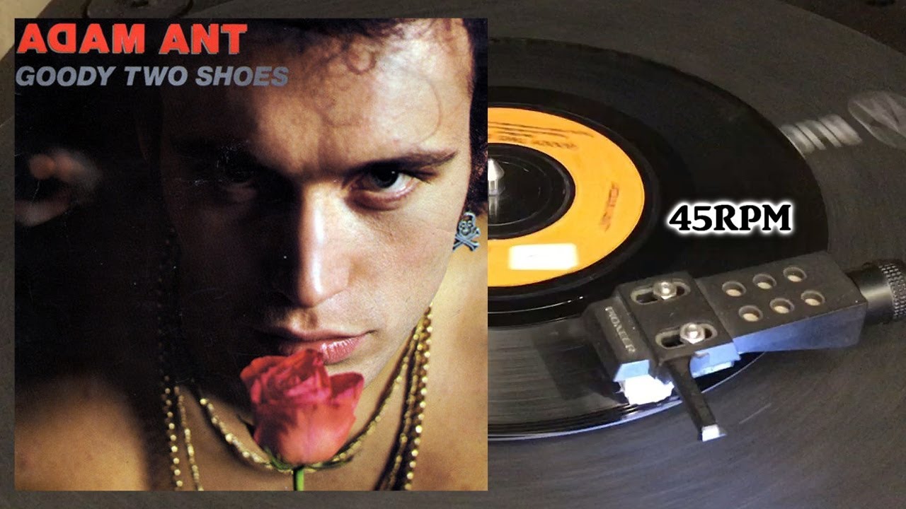 Adam & The Ants - Goody Two Shoes, 1982, CBS - CBS A2367, Vinyl, 7