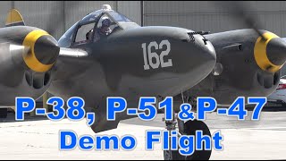 P-38, P-51& P-40 Demo Flight Chino