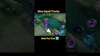 Gloo Spell Tricks Mobile legends #gloo #ml2b #tutorial #mlbb #mobilelegends