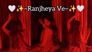 Ranjheya Ve |Ft.janvidance | Zain Zohaib | New Song Dance