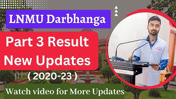 lnmu part 3 result 2023 || lnmu part 3 result 2020-23