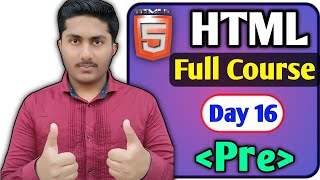 Pre tag In HTML 5 Tutorial In Hindi | What is Pre tag in html