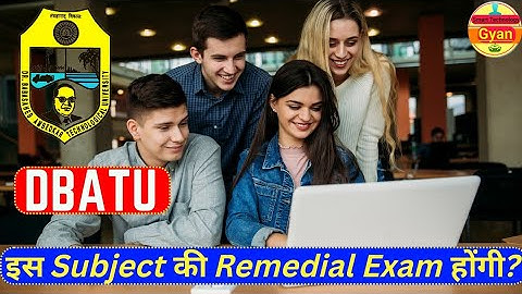 🔴DBATU मे इस Subject की Remedial Exam होंगी! | DBATU Remedial Exam Latest Update 🙏 ☝☝