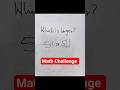 Math question that is tricky. #maths #mathshorts #mathchallenge