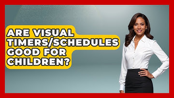 Are Visual Timers/schedules Good For Children? - Special Education Learning