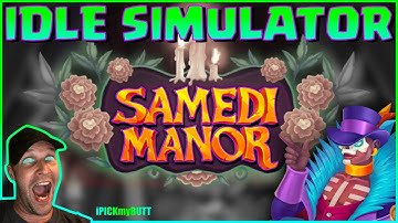 SAMEDI MANOR: Idle Simulator - The PERFECT Game For FALL / HALLOWEEN!!
