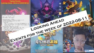 Taptap Heroes - Looking Ahead, Events for the Week of 2022-08-11 screenshot 3