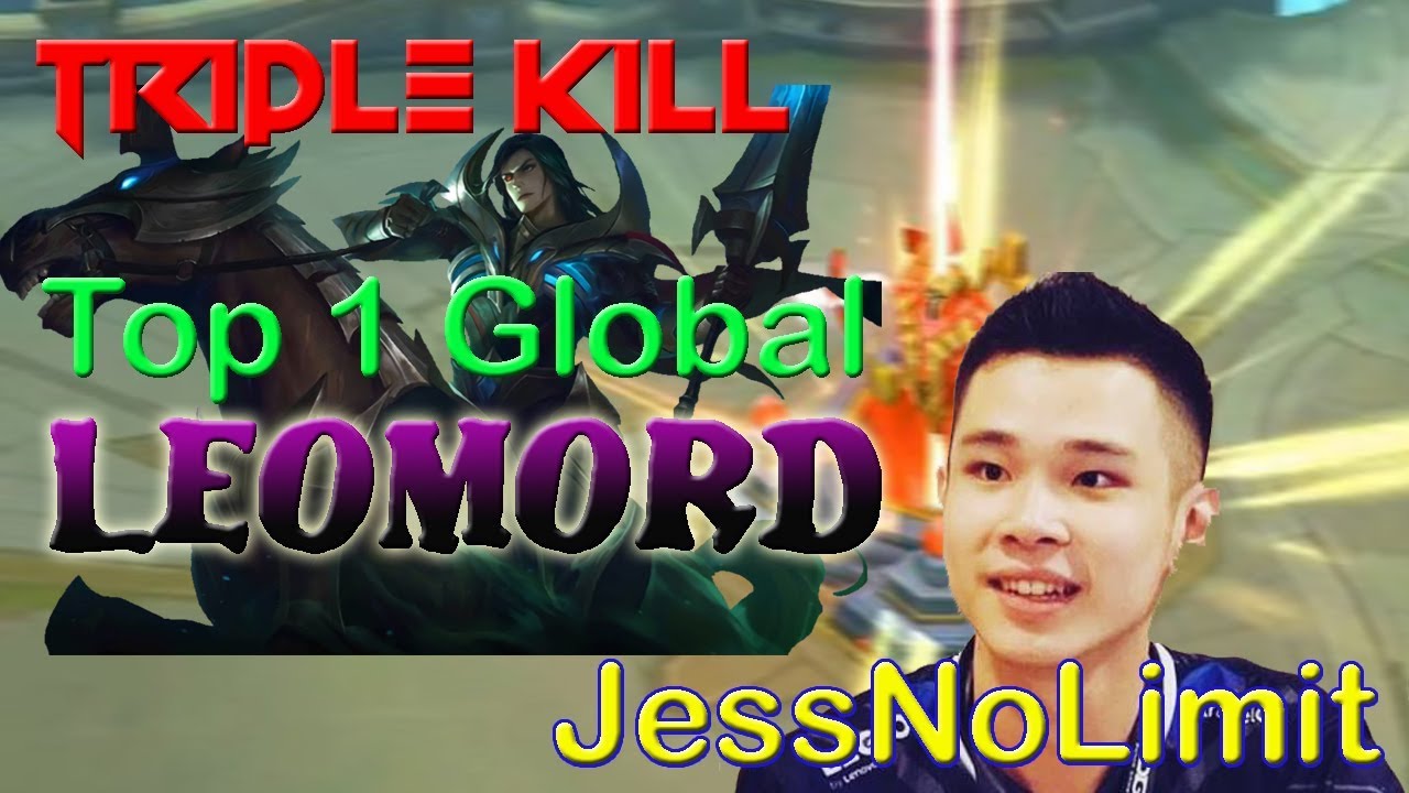 TRIPLE KILL GAMEPLAY | LEOMORD TOP 1 GLOBAL | JessNoLimit - YouTube