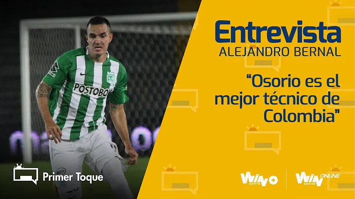 "Nacional fue todo para m y a Santa Fe lo quiero m...