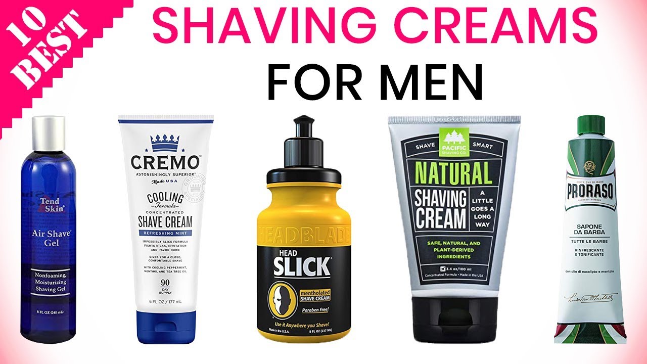 10 Best Shaving Creams for Men | top gentle shaving cream for men's ...