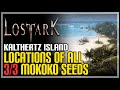 All Kalthertz Mokoko Seeds Lost Ark
