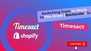 Switching from an In-Stock to a Pre-Order/Backorder Option (& Back) in Timesact | Tutorial | English