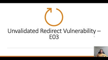 OWASP Top 10 | Unvalidated Redirects and Forwards - E03