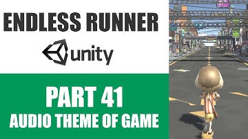 Endless Runner Game Course Unity 3d In Urdu/Hindi | #41 Adding Audio Theme In Game Background