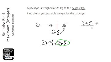 Bounds: Find Maximum (Integer) (Grade 4) - OnMaths GCSE Maths Revision