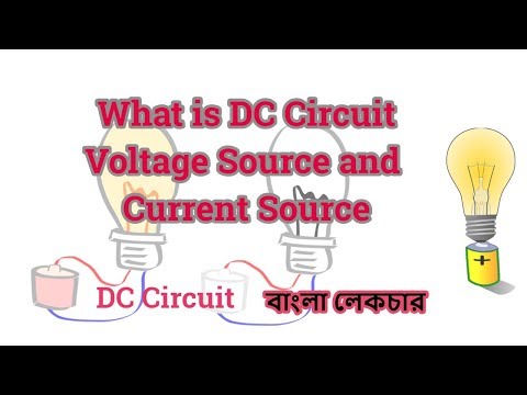 What is DC Circuit | Difference Between Voltage Source and Current Source