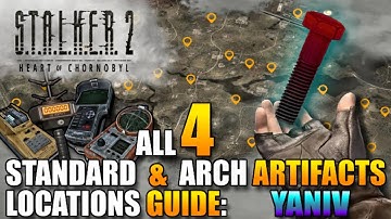 All Artifact Locations: Yaniv -  Stalker 2 Guide