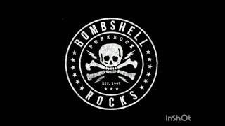 Bombshell Rocks (Underground Radio)