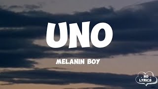 Melanin boy - UNO (Lyrics Video)