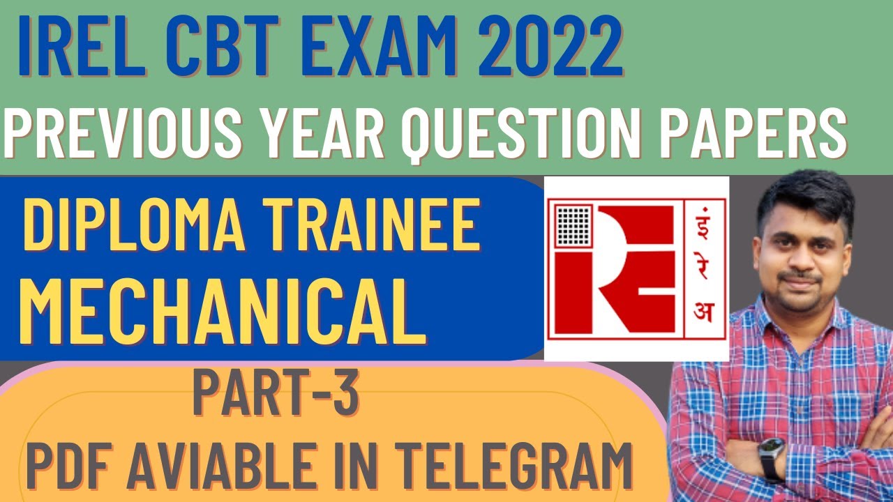 IREL DIPLOMA TRAINEE MECHANICAL PREVIOUS YEAR QUESTION PAPER // IREL DIPLOMA TRAINEE CBT EXAM 202