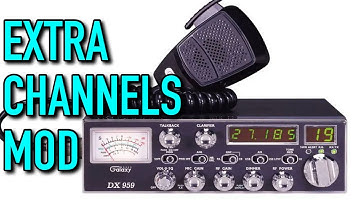 Galaxy DX959 Cb radio Channel Expansion mod - Honest Review