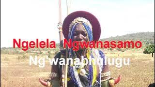 Ngelela Ngwanasamo - song Ng'wañabulugu offical Audio 2022