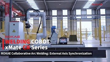 ROKAE Arc Welding | High-Precision External Axis Synchronization Made Simple