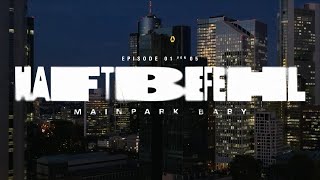 Haftbefehl - Mainpark Baby - Episode 1/5 - Die braune Tasche