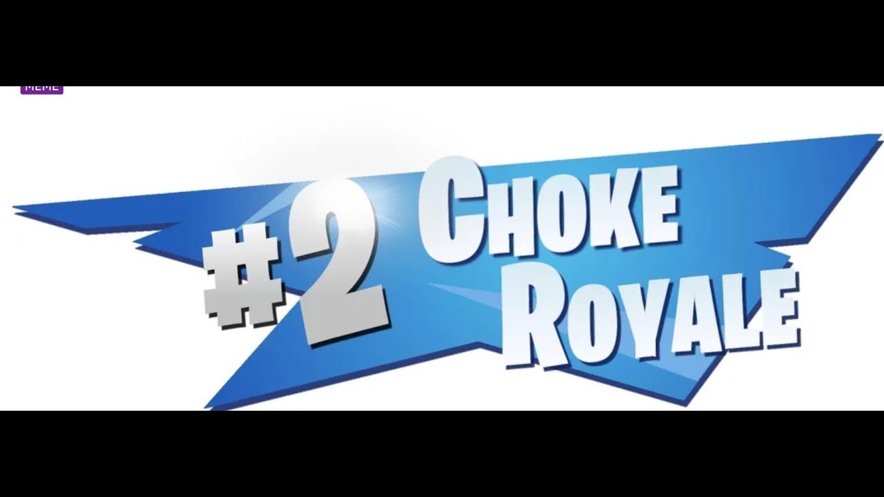 Choke royale YouTube