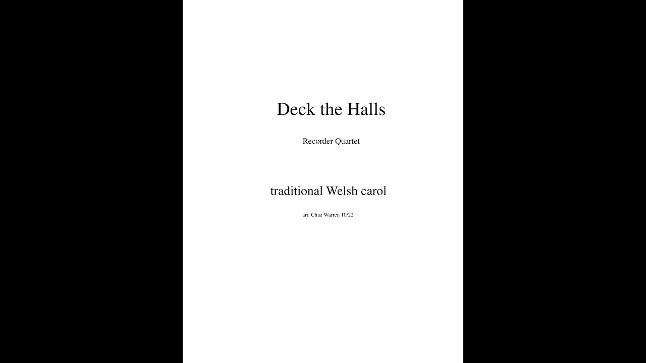 Deck the Halls for recorder quartet - YouTube