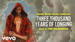 Tom Holkenborg - Two Brothers | Three Thousand Years of Longing (Original Soundtrack)