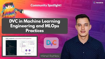 DVC in Machine Learning Engineering and MLOps Practices