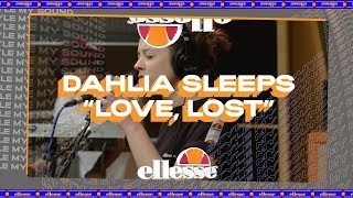 Watch Dahlia Sleeps Love Lost video