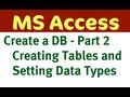 Creating Access Database - Part 2 (Creating Tables)