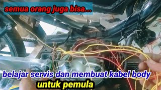 Belajar memperbaiki dan membuat kabel body untuk pemula