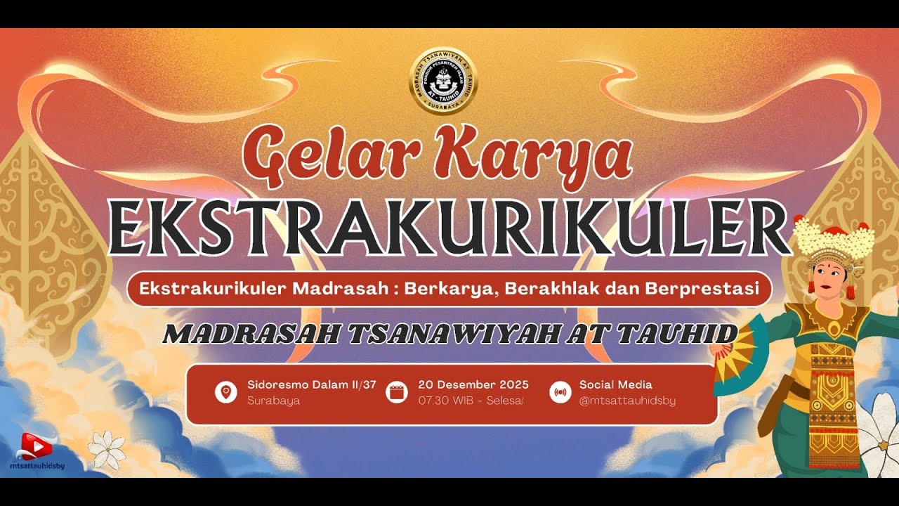 LIVE - GELAR KARYA EKSTRAKURIKULER MTS AT TAUHID SURABAYA
