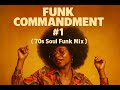 FUNK COMMANDMENT #1 ( 70s Soul Funk Mix ) Rare Funk