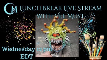 Lunch Break Live Stream: Painting a WizKids Beholder Part 2- Finishing Him Up!