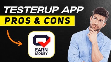 TesterUp App 2025 – Legit or a Waste of Time? (Pros & Cons)