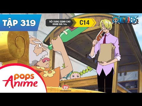 One Piece Tập 319 - Sanji Xung Kích! Ông Lão Bí Ẩn Và Món Ăn Cực Ngon - Đảo Hải Tặc