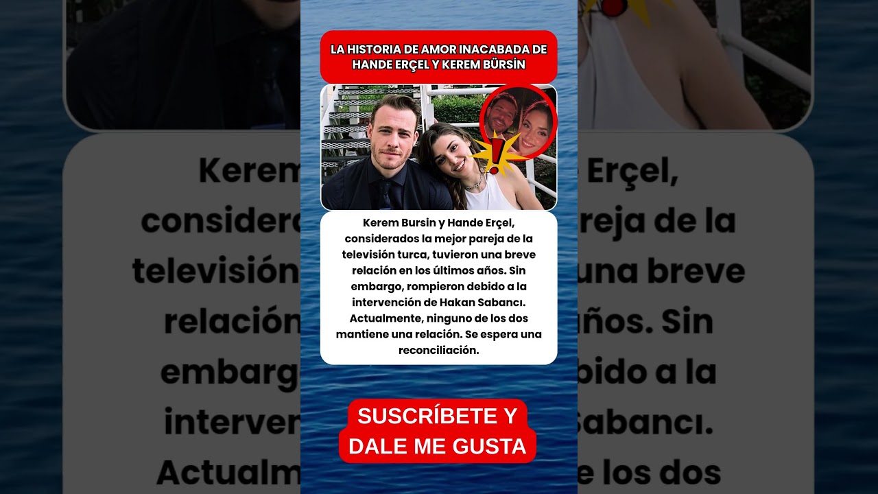 Hande Erçel y Kerem Bürsin: la historia de amor que sigue viva