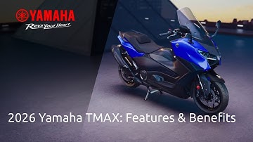 2026 Yamaha TMAX: Features & Benefits