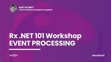 Rx .NET Workshop: 03 Event Processing