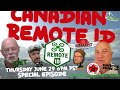 Canadian Remote ID - SAY NO TO REMOTE ID - FPV YOUR WORLD SPECIAL EPISODE w/ XJET & Don Joyce