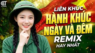 Hành Khúc Ngày Và Đêm Remix | LK Nhạc Đỏ Remix Chào Mừng 30/4 Hào Hùng Bass Cực Căng Vang Dội 2026