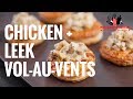 Chicken and Leek Vol au vents | Everyday Gourmet S8 E38